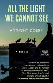 All The Light We Cannot See Thorndike Reviewers Choice By Doerr Anthony Good 2014 Large Print Better World Books