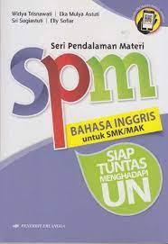 Spm Seri Pendalaman Materi Bahasa Inggris Untuk Smk Dan Mak Siap Tuntas Menghadapi Un Widya Trisnawati Belbuk Com
