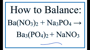 Is this ion positive or negative? How To Balance Ba No3 2 Na3po4 Ba3 Po4 2 Nano3 Barium Nitrate Sodium Phosphate Youtube