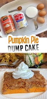 Pumpkin Pie Dump Cake Recipe Easy Pumpkin Recipes Desserts Pumpkin Recipes Dessert Fall Dessert Recipes