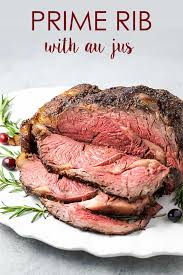 It serves 10 to 12, so have a party. Boneless Prime Rib With Au Jus The Blond Cook