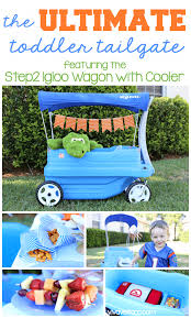 The Ultimate Toddler Tailgate with the Step2 Igloo Wagon with Cooler!