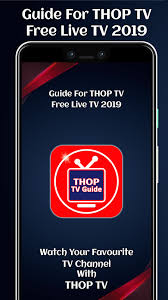 Thoptv apk has become famous for several days. Guide For Thop Tv Live Tv 2019 2 0 Descargar Apk Android Aptoide