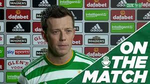 Includes the latest news stories, results, fixtures, video and audio. On The Match Callum Mcgregor Celtic 0 0 Livingston Youtube