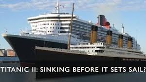 the titanic ii: sinking before it sets