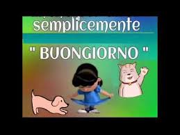 Semplicemente Buongiorno Youtube Buongiorno Video Video Divertenti