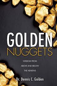 Golden Nuggets Golden Dr Dennis C 9781498436830 Amazon Com Books