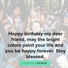 All orders are custom made and most ship worldwide within 24 hours. Happy Birthday Quotes Wishes For Your Best Friend Everyday Power
