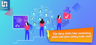 Chiến lược marketing phân biệt: Cách xây dựng và trường hợp nên áp dụng