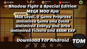 Shadow Fight 2 Special Edition Max Level 99 V1 0 10 Mod Apk Mega Mod Apk Original Version Apk Max Level 52 Unlimited Gems Coins Credits Energy Orbs Tickets All Weapons All
