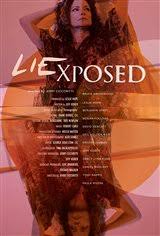 You may lose the entire afternoon reading old spoilers! Lie Exposed Movie Synopsis And Plot
