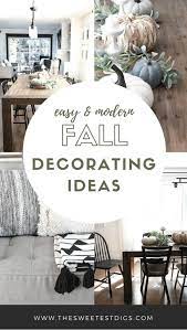 Get The Look Modern Fall Decorating Ideas Modern Fall Decor Fall Home Decor Home Decor Styles