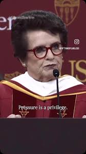#MSAInspiration : @billiejeanking reminds us- Pressure is a privilege.  Mistakes are not failures
