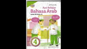 Jawaban buku bahasa inggris kelas 12 halaman 6 7 k 13 brainly co id bukuerlangga kunci jawaban buku erlangga xpress usbn sd mi kelas. Ayo Belajar Bahasa Arab Kelas Iv Sdit Ar Rahman Youtube