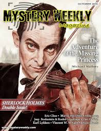 Mystery Weekly Magazine: October 2016: Sherlock Holmes Double Issue  (Mystery Weekly Magazine Issues Book 14) eBook : Wright, Vincent W.,  Mallory, Michael, Ortiz, Martin Hill, Lang, Allen, Lykken, Karl,  Boekestein, Jaap, Goudriaan,