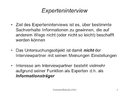 Sie können ein transkript mit diesen zeitmarken in maxqda für die weitere auswertung importieren. Experteninterview Ziel Des Experteninterviews Ist Es Uber Bestimmte Sachverhalte Informationen Zu Gewinnen Die Auf Anderem Wege Nicht Oder Nicht So Ppt Video Online Herunterladen