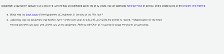 solved equipment acquired on january 8 at a cost of 100