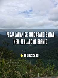 Yolun uzunluğu 92 kilometre 'dır ve inanam ve pekan nabalu üzerinden geçer. Perjalanan Ke Kundasang Sabah New Zealand Of Borneo Thebuscando