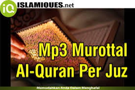 Sebagai media untuk menemukan murottal yang diinginkan, berikut ini kami akan untuk selanjutnya mari kita pelajari betapa mulianya jika kita mampu menghafal al quran, terlebih lagi jika mampu merampungkan hafalan 30 juz secara mutqin. Download Mp3 Al Quran Per Juz Full Suara Jernih Islamiques Net