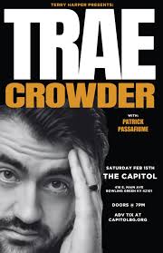 Trae Crowder w/ Patrick Passafiume