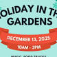 Holiday In The Gardens
