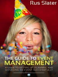 The Guide to Event Management by Rus Slater (Ebook)