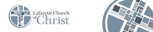 Opening hours for churches of christ branches in lafayette, tn. Lafayette Church Of Christ A Jesus Community Of Life Light And Love