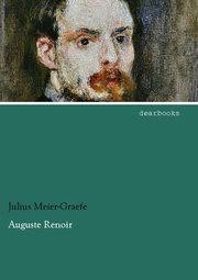 Auguste Renoir von Julius Meier-Graefe (kartoniertes Buch)