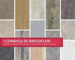 Articolo realizzato dalla redazione informazioni sulla redazione. Piastrelle In Pvc Per Cucina Bagno Bricoflor Blog