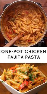 Food One Pot Chicken Fajita Pasta Casuable Everyday Blog Recipe Fajita Recipe Recipes Chicken Fajita Pasta