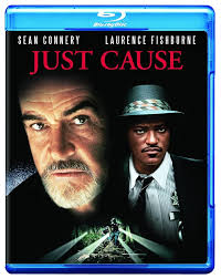 Just Cause : Sean Connery, Laurence Fishburne, Kate Capshaw, Blair  Underwood, Delores Torres, Ed Harris, Melanie Hughes, Brooke Alderson, Gary  Landon Mills, Liz Torres, Richard Liberty, Colleen Fitzpatrick, Tony  Bolano, Christopher Murray,