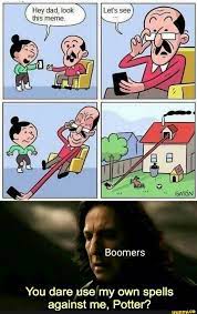 Hey Dad Look This Meme E Potter Against Me You Dare Ifunny What is the meme generator?