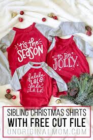 Download Diy Sibling Christmas Shirts Free Svg Unoriginal Mom Diy Christmas Shirts Christmas Shirts Vinyl Christmas Shirts For Kids