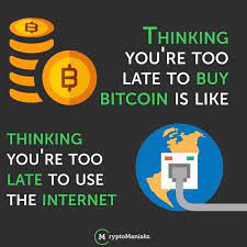 Never Too Late To Buy Bitcoin And Start Investing To Earn More Money Join My Platform Today To Earn Yourself Weekly Payment Via Bitcoin Mining And Forex Trad