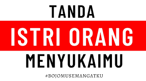 Jadi secara mudahnya, maksudnya tak boleh memikat isteri orang atau bawa lari dengan niat jahat, tetapi macam mana sekiranya seorang lelaki mendapati si isteri didera suami dan bantu si isteri lari dari rumah untuk bawa ke rumah perlindungan wanita. Tanda Istri Orang Menyukaimu Kalau Nomor 5 Dan 7 Terjadi Sudah Pasti Dia Suka Kamu Youtube