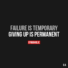 Failure Is Temporary Fitness Motivation Quotes Life Quotes Inspirational Quotes