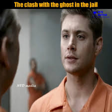The clash with the ghost in the jail