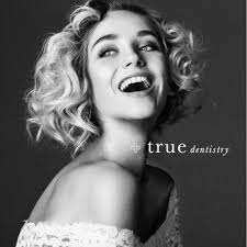 TRUE DENTISTRY