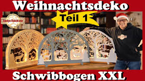 Du hast noch gar keine ahnung von der eür? Weihnachtsdeko Selber Machen Schwibbogen Xxl Teil 1 Youtube