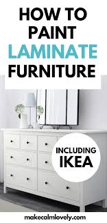 How To Paint Laminate Furniture Including Ikea Painting Laminate Furniture Painting Laminate Laminate Furniture Makeover