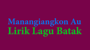 Lirik lagu dongani ma ahu. Kumpulan Lirik Lagu Batak Terbaru Dan Terpopuler Terlengkap
