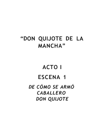 Resumen de don quijote de la mancha i en un lugar de la mancha, había un señor que leía muchos libros, de aventuras, caballeros, hidalgos, etc. Calameo Don Quijote Guion