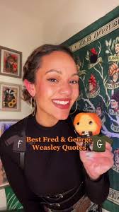 Fred George Weasley Quotes