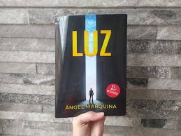 Reseña de «Luz», de Ángel Marquina | Por Daniela González | Elescritor.es
