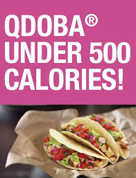 Fast Food Under 500 Qdoba Mexican Grill Fast Healthy