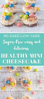 Sugar Free No Bake Easter Mini Cheesecake Recipe Sugar Free Cheesecake Sugar Free Syrup Healthy Cheesecake