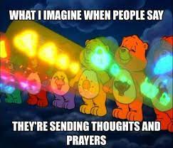 Check spelling or type a new query. Pretty Much Thoughts And Prayers Sending Thoughts And Prayers Funny Quotes
