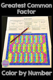 Use This Greatest Common Factor Color By Number Activity To Help Your Students Master This Mat Greatest Common Factors Common Factors Math Interactive Notebook