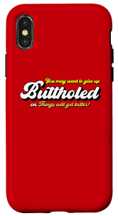 Amazon.com: iPhone X/XS Buttholed On. Things Will Get Better! cute dumb  funny Case : Cell Phones & Accessories