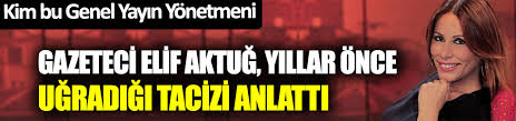 Sayın elif aktuğ hanımfendi 360tv de yayınlanan elifname programına konuk oldu. Kim Bu Genel Yayin Yonetmeni Gazeteci Elif Aktug Yillar Once Ugradigi Tacizi Anlatti
